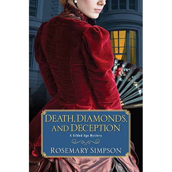 Pre-Owned Gilded Age Mystery Death, Diamonds, and Deception, Book 5, (Hardcover)