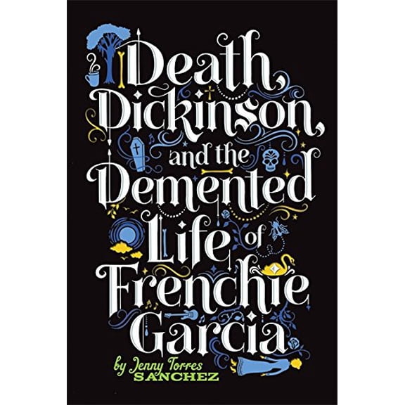 Pre-Owned Death, Dickinson, and the Demented Life of Frenchie Garcia (Paperback) 0762446803 9780762446803