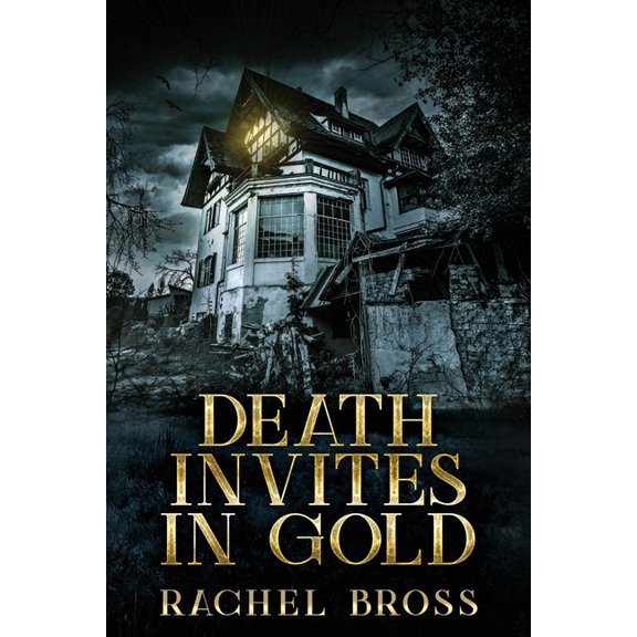 Death Invites In Gold, (Paperback)