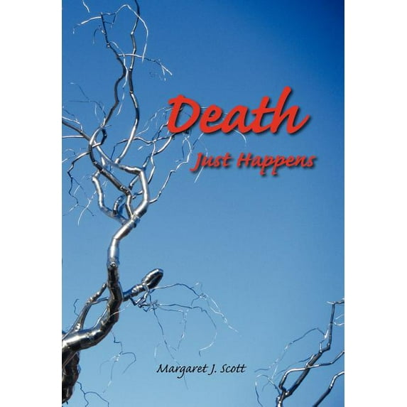 Death Just Happens (Hardcover)