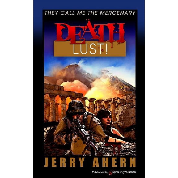 They Call Me the Mercenary: Death Lust! (Paperback)