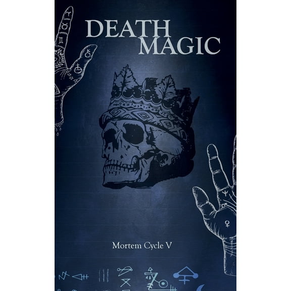 Mortem Cycle Death Magic, Book 5, (Paperback)