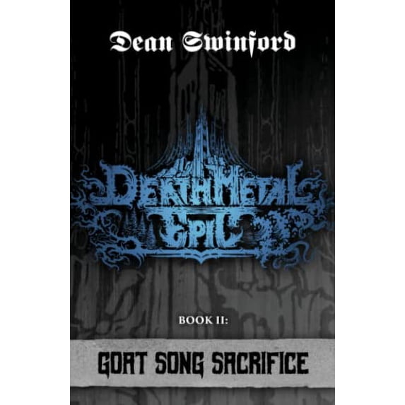 Pre-Owned Death Metal Epic: Book Two: Goat Song Sacrifice (Paperback) 1941918166 9781941918166