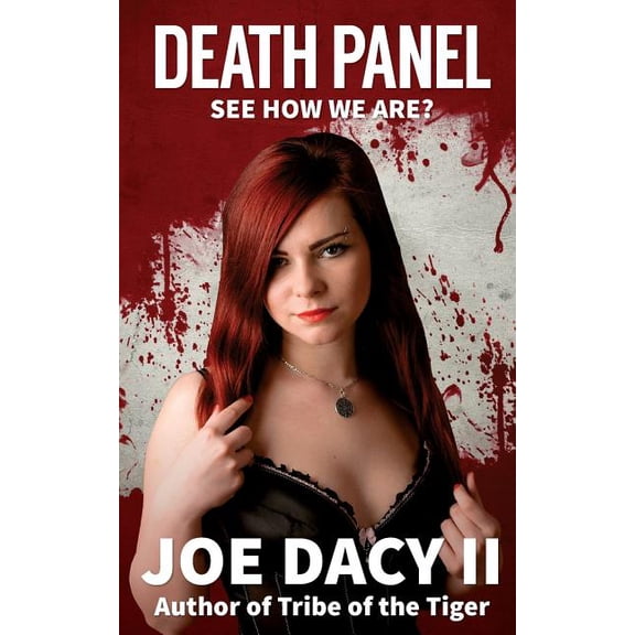 Death Panel: Last Reunion Series Paperback 1984385747 9781984385741 Joe Dacy