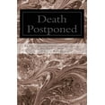 thumbnail image 1 of Death Postponed : b029? (Paperback), 1 of 1