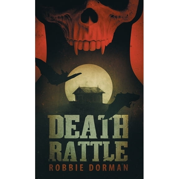 Pre-Owned Death Rattle (Paperback) 1733638873 9781733638876