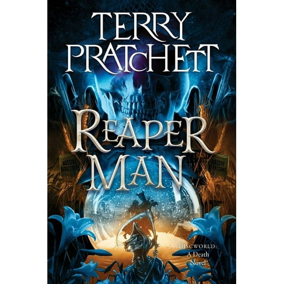 Death Reaper Man: A Discworld Novel, Book 2, (Paperback)