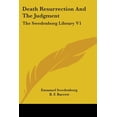 thumbnail image 1 of Death Resurrection And The Judgment : The Swedenborg Library V1 (Paperback), 1 of 1