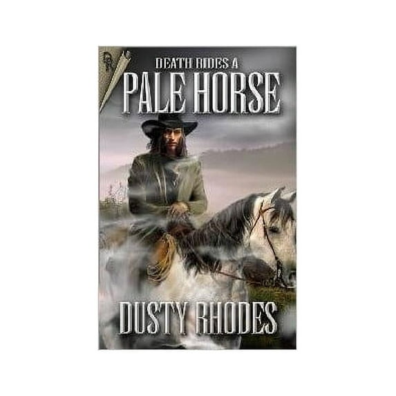 Pre-Owned Death Rides a Pale Horse (Paperback) 1931742030 9781931742030