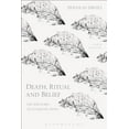 thumbnail image 1 of Death, Ritual and Belief: The Rhetoric of Funerary Rites, (Hardcover), 1 of 1