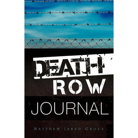 Death Row Journal, (Paperback)