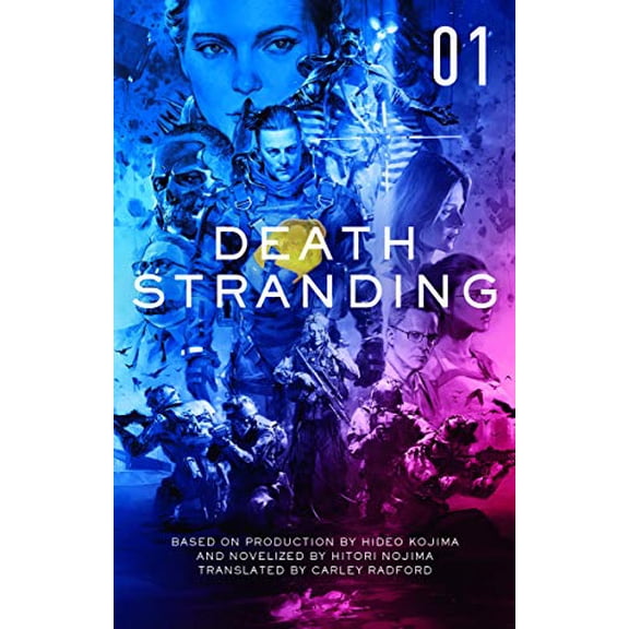 Death Stranding - Death Stranding: The Official Novelization Volume 1