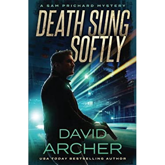 Pre-Owned Death Sung Softly - A Sam Prichard Mystery, 9781987987164, 1987987160, Paperback, 2 edition