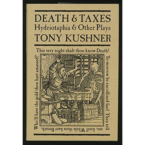 Pre-Owned Death & Taxes: Hydriotaphia & Other Plays (Hardcover) 0739412361 9780739412367