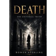 Death The Universal Truth, Paperback