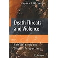 thumbnail image 1 of Pre-Owned Death Threats and Violence : New Research and Clinical Perspectives 9781441926319 Used, 1 of 1