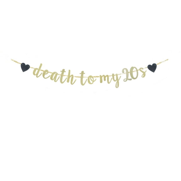 Death To My 20s Gold Glitter Banner, Fun Paper Sign For 30th Birthday Party Bunting Supplies Decorations Party Props