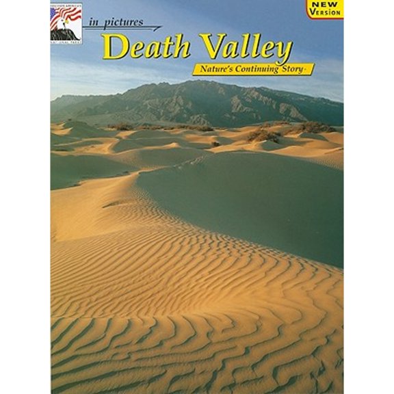 Pre-Owned In pictures Death Valley: The Continuing Story (Paperback) 0887140394 9780887140396