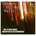 thumbnail image 1 of Death Valley Rally - Stars Shine Brighter After Midnight - Rock - CD, 1 of 1