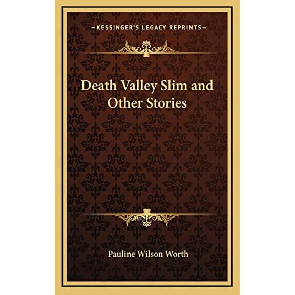 Death Valley Slim and Other Stories Hardcover
