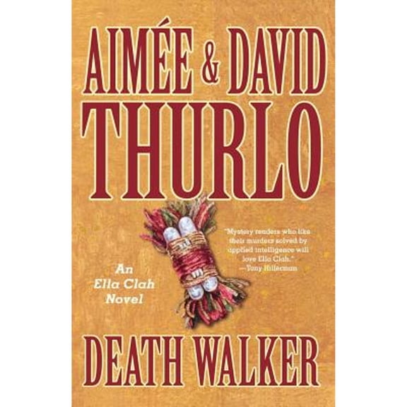 Pre-Owned Death Walker: An Ella Clah Novel (Ella Clah, 2) (Paperback) 0765306514