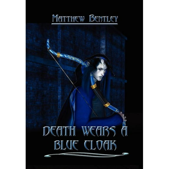 Death Wears a Blue Cloak