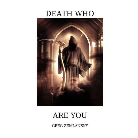 Death Who Are You (Paperback)