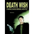 thumbnail image 1 of Death Wish: Starring Charles Bronson, Architect, (Paperback), 1 of 1