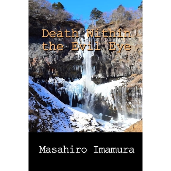Death Within the Evil Eye, (Paperback)