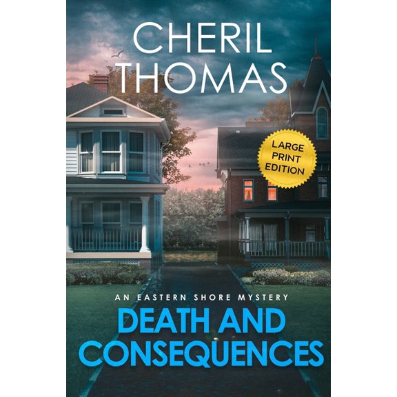 Death and Consequences - Large Print Edition, (Paperback)