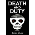 thumbnail image 1 of Death and Duty, (Paperback), 1 of 1