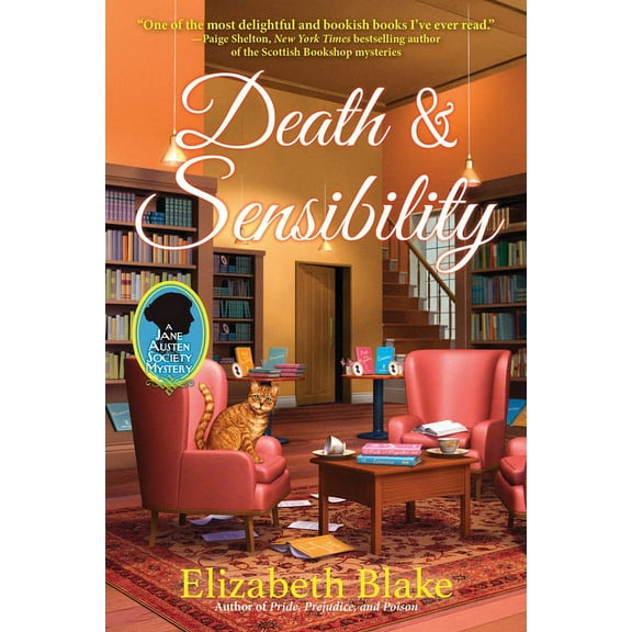 Death and Sensibility: A Jane Austen Society Mystery (Hardcover) by Elizabeth Blake