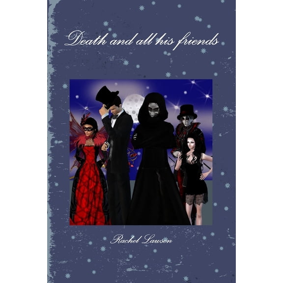 Death and all his friends, (Paperback)