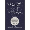 thumbnail image 1 of Death and its Mystery - At the Moment of Death - Manifestations and Apparitions of the Dying - Volume II: With Introduct, (Paperback), 1 of 1