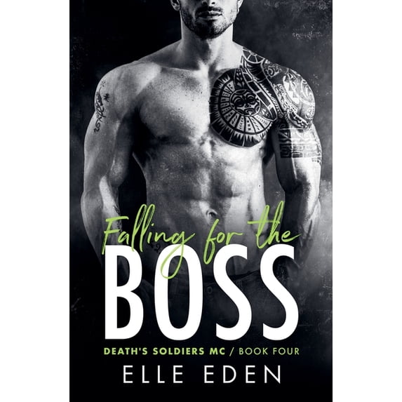 Death's Soldiers MC Falling for the Boss, Book 4, (Paperback)