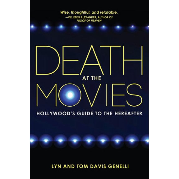 Death at the Movies : Hollywood's Guide to the Hereafter (Paperback)