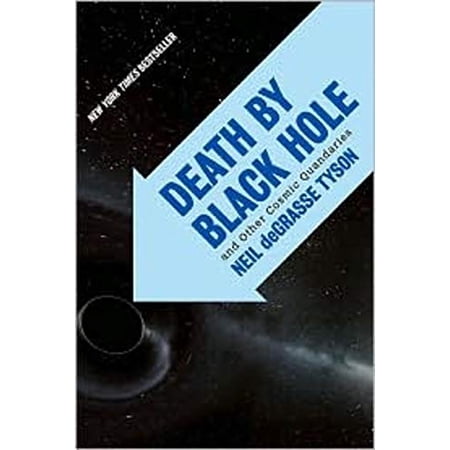 Pre-Owned Death by Black Hole: And Other Cosmic Quandaries (Paperback) 0393330168 9780393330168