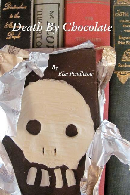 Death by Chocolate: A Murder for Librarians (Paperback) by Elsa Pendleton