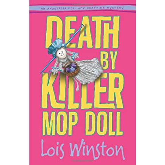 Pre-Owned Death by Killer Mop Doll (Paperback) 0738725854 9780738725857