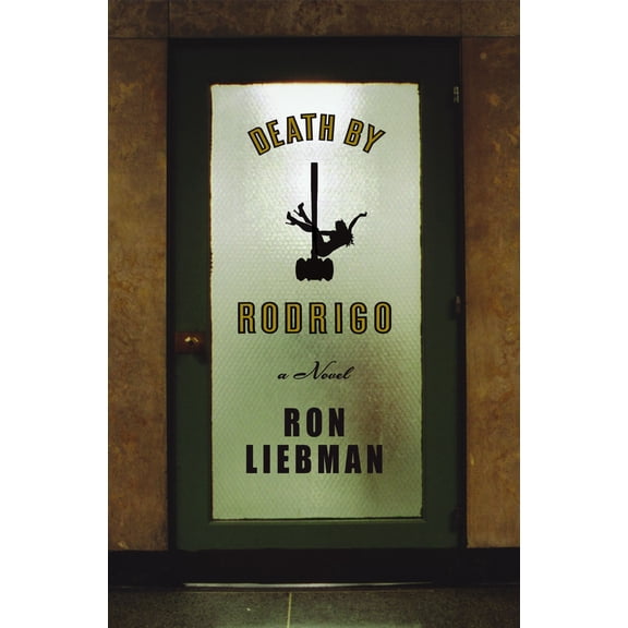 Death by Rodrigo : A Novel (Hardcover)
