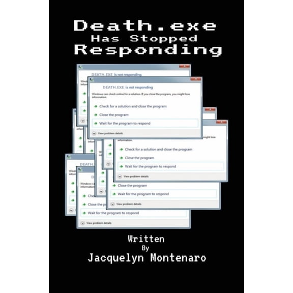 Death.exe Has Stopped Responding, (Paperback)