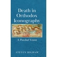 thumbnail image 1 of Death in Orthodox Iconography: A Paschal Vision, (Hardcover), 1 of 1
