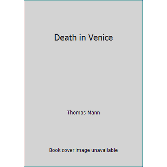 Pre-Owned Death in Venice (Paperback) 014018354X 9780140183542
