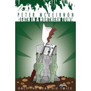 Death in a Northern Town Death in a Northern Town 4 Only The Dead Die Twice Paperback
