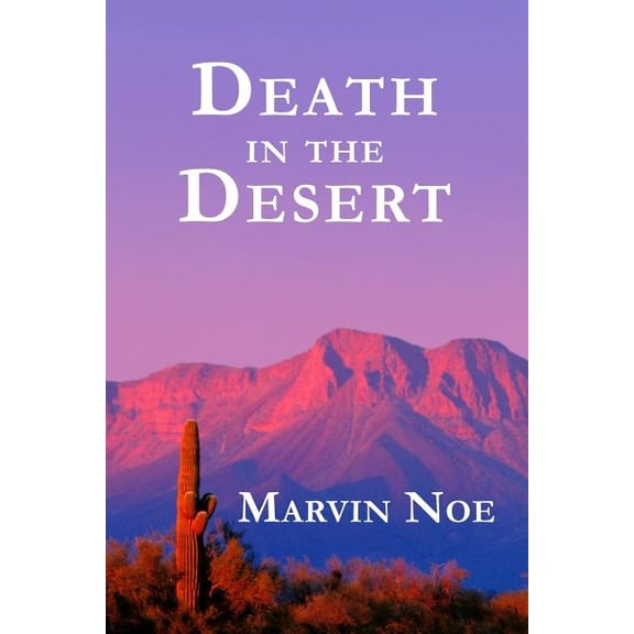 Death in the Desert Paperback Marvin Noe