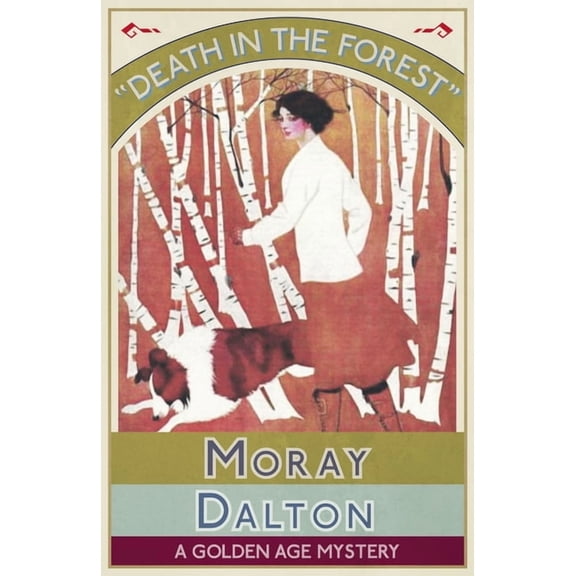 Death in the Forest: A Golden Age Mystery, (Paperback)