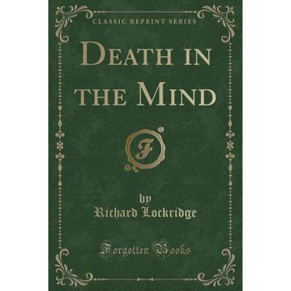 Death in the Mind (Classic Reprint) (Paperback) by Richard Lockridge