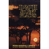 Death in the Silent Places, (Hardcover)