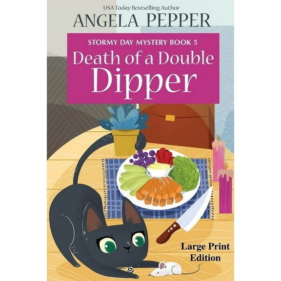 Stormy Day Mystery Death of a Double Dipper - Large Print, Book 5, (Paperback)