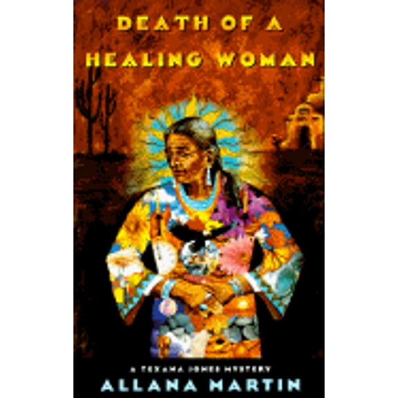 Pre-Owned Death of a Healing Woman: A Texana Jones Mystery (Hardcover) 0312145810 9780312145811